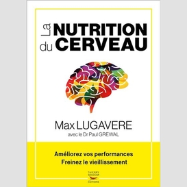 Nutrition du cerveau (la)