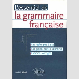 Essentiel de la grammaire francaise (l')
