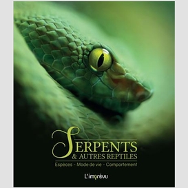 Serpents et autres reptiles