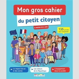 Mon gros cahier du petit citoyen