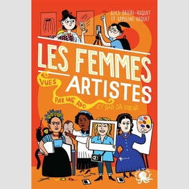 Femmes artistes vues par une ado et sa s