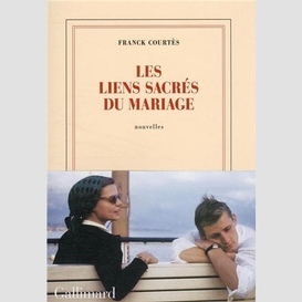 Liens sacres du mariage (les)