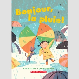 Bonjour la pluie