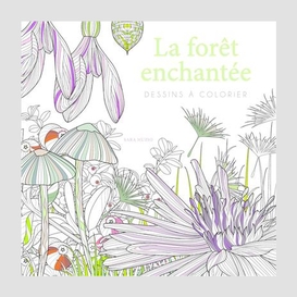 Foret enchantee (la)