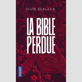 Bible perdue (la)