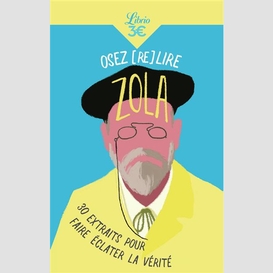 Osez re lire zola