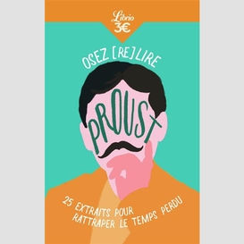 Osez re lire proust