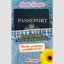 Passeport vers votre univers personnel