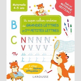 Grandes lettres et 1ers petites lettres