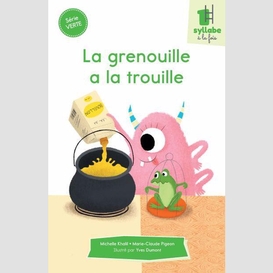 Grenouille a la trouille (la)