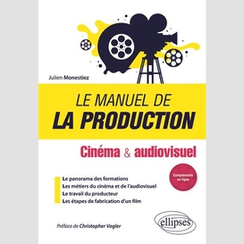 Manuel de la production cinema