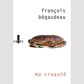 Ma cruaute