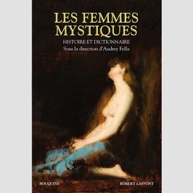 Femmes mystiques histoire et (les)