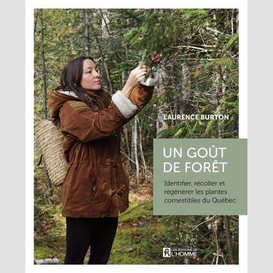 Un goût de forêt