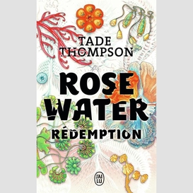 Rosewater redemption