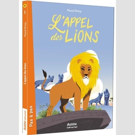 Appel des lions (l') t.01