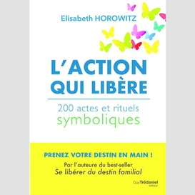 Action qui libere (l')