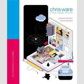 Chris ware la bande dessinee reinventee