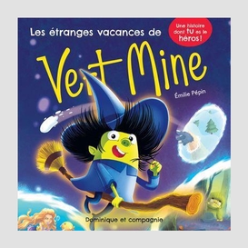 Les étranges vacances de vert mine - niveau de lecture 5