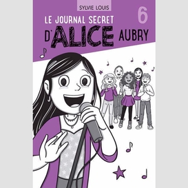 Journal secret d'alice aubry t.06