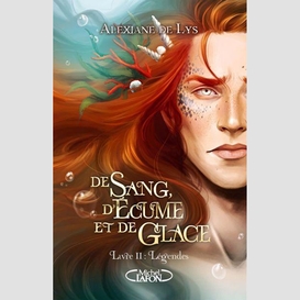 De sang, d'écume et de glace - tome 2