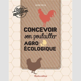 Concevoir son poulailler agroecologique