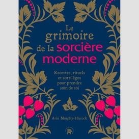 Grimoire de la sorciere moderne (le)