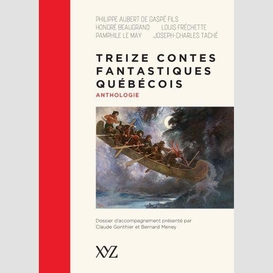 Treize contes fantastiques québécois