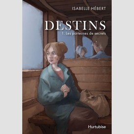 Destins - tome 1