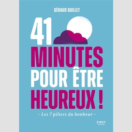 41 minutes pour etre heureux