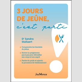 3 jours de jeune c'est parti