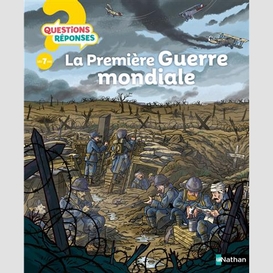 Premiere guerre mondiale (la)