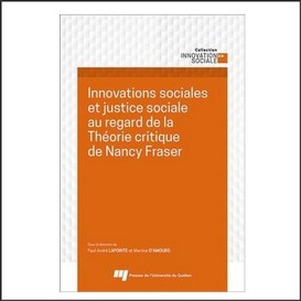 Innovations sociales et justice sociale au regard de la théorie critique de nancy fraser