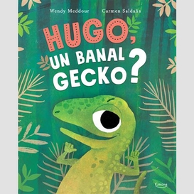 Hugo un banal gecko