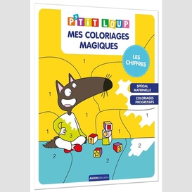 P tit loupe mes coloriages magiques