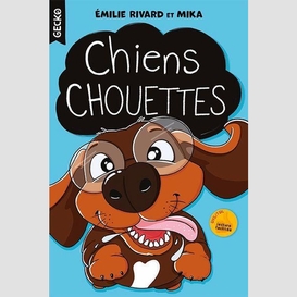 Chiens chouettes