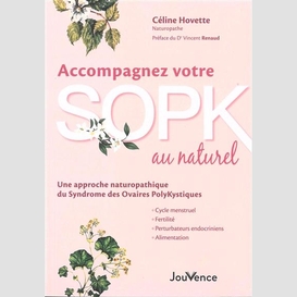 Accompagner votre sopk au naturel