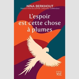 L'espoir est cette chose à plumes