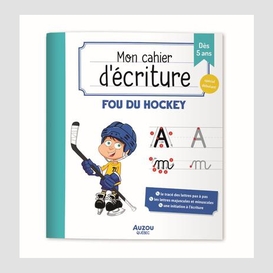 Mon cahier d'ecriture fou du hockey