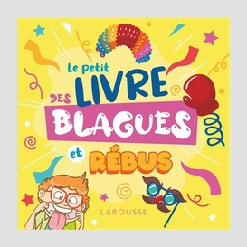 Petit livre des blagues et rebus (le)