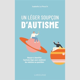 Un leger soupcon d'autisme