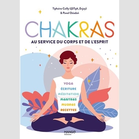 Chakras -au service du corps et l'esprit