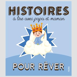 Histoires lire avec papa maman pour reve