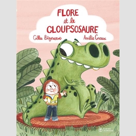 Flore et le gloupsosaure