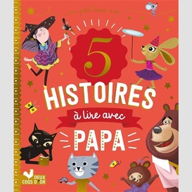 5 histoires a lire avec papa