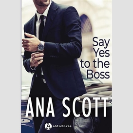 Say yes to the boss