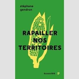 Rapailler nos territoires