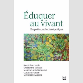 Éduquer au vivant.