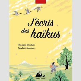 J'ecris des haikus