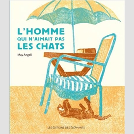 Homme qui n'aimait pas les chats (l')